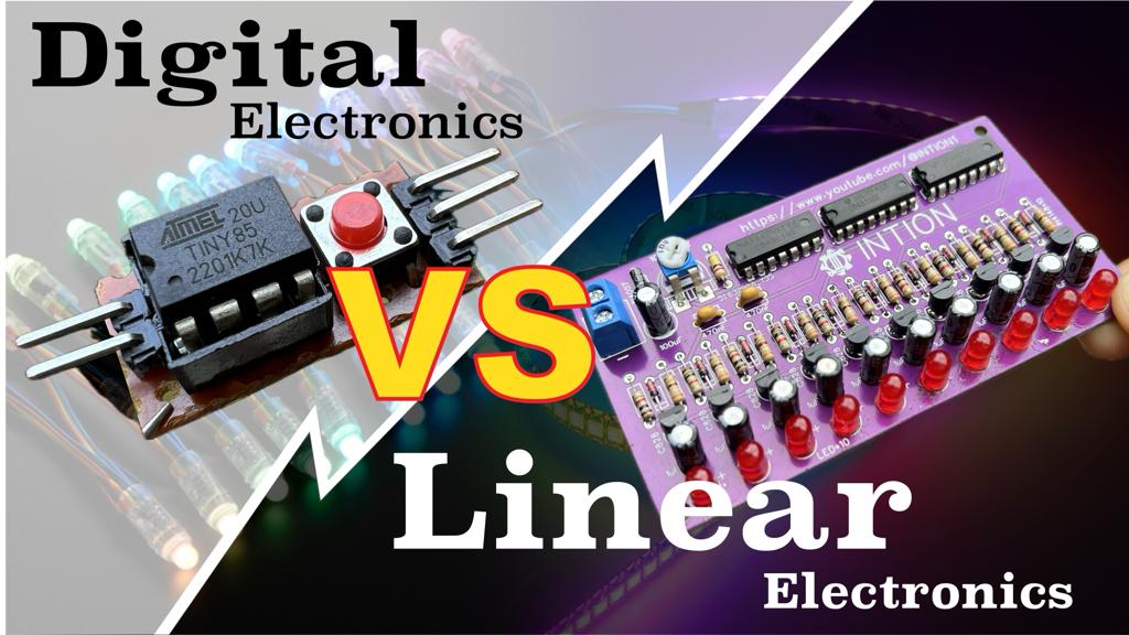 Linear Electronics VS Digital Electronics